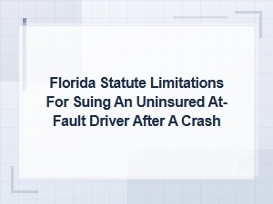 Suing an Uninsured at-Fault Driver in Florida
